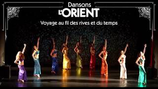 Dansons lOrient spectacle de danse orientale [upl. by Afinom]