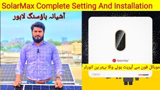 SolarMax DUAL PV9000 ONYX Complete Setting amp Installation 6 kw Hybrid System [upl. by Ylsel]