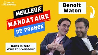 MEILLEUR MANDATAIRE DE FRANCE  Dans la tête de Benoit Maton 726 000€ de CA individuel   SAFTI [upl. by Errick]