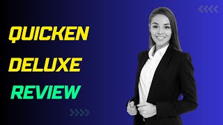 Quicken Deluxe The Ultimate Personal Finance Software  Review [upl. by Vel]