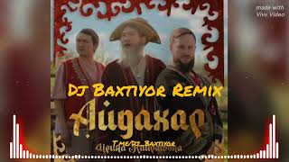 Aydaxar amp China Dj Baxtiyor Remix [upl. by Sparky]