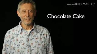 Michael Rosen Chocolate cake [upl. by Home495]