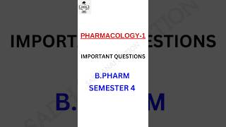 PHARMACOLOGY1 IMPORTANT QUESTIONS bpharm bpharmsem4 bpharm4thsem pharmacology1 [upl. by Arney]