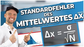 Standardfehler des Mittelwertes  Fehlerrechnung [upl. by Ahsemat]