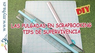 Las pulgadas en scrapbooking Tips de supervivencia Cambio pulgadas a cm [upl. by Linnie]