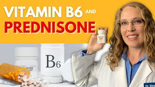 The Powerful Vitamin B6 for Combating Prednisone Side Effects [upl. by Berri]