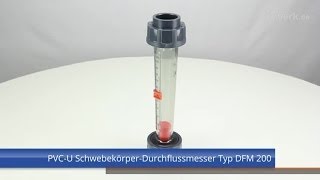 PVCU SchwebekörperDurchflussmesser Typ DFM 200 [upl. by Suryc]