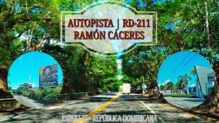 Autopista Ramón Cáceres RD211  Río Verde Arriba  Moca  República Dominicana 4K Cibao [upl. by Graeme]