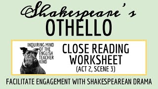 Othello Act 2 Scene 3 Close Reading Analysis Worksheet [upl. by Huggins]