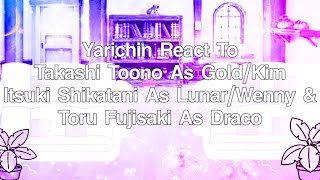 Yarichin React To Toono Shikatani amp Fujisaki As Gold Lunar amp Draco  KREW  Funny Moments [upl. by Peednama90]