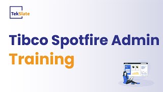 Spotfire Training  Spotfire Admin Online Certification Course  Tibco Spotfire Demo  TekSlate [upl. by Hatty]