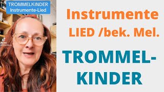 TROMMELKINDER  InstrumenteLied  bek Melodie  für Erzieher amp Pädagogen trommel orff [upl. by Themis]