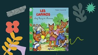 Histoire pour enfants Les Lapinos chez Papy et Mamie [upl. by Asilet]