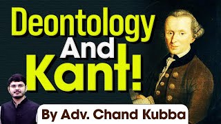 Deontological Ethics and Immanuel Kant  UPSC  IAS [upl. by Nniroc]