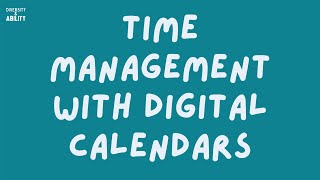 Time Management with Digital Calendars [upl. by Aniuqahs]