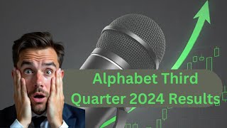 Alphabet Third Quarter 2024 Results  The Trader Lab [upl. by Deerc]