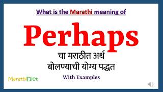 Perhaps Meaning in Marathi  Perhaps म्हणजे काय  Perhaps in Marathi Dictionary [upl. by Graham]