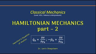 Hamiltonian Mechanics  part 2 [upl. by Pleasant729]