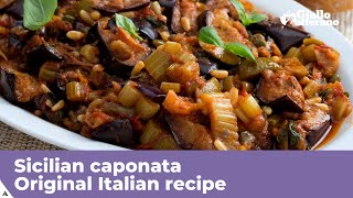 SICILIAN CAPONATA  Original Italian recipe [upl. by Acilejna634]