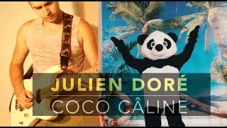 JULIEN DORÉ  COCO CÂLINE  COVER BY Sébastien corso [upl. by Ellenor]