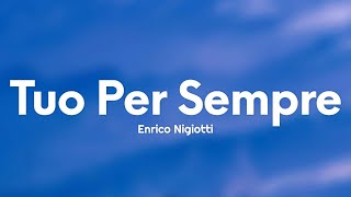 Enrico Nigiotti  Tuo Per Sempre TestoLyrics [upl. by Frear]