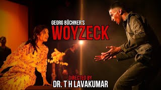 Woyzeck A play By Georg Buchner Directed By DrT H lavakumar [upl. by Eulalie799]