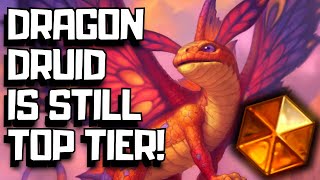 Dragon Druid Is Still A Great Deck To Climb [upl. by Bari779]