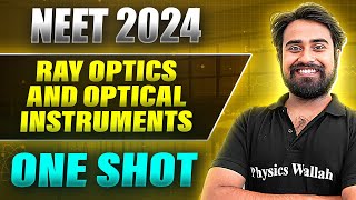 RAY OPTICS AND OPTICAL INSTRUMENTS in 1 Shot  FULL CHAPTER COVERAGE ConceptsPYQs  Prachand NEET [upl. by Eixirt825]