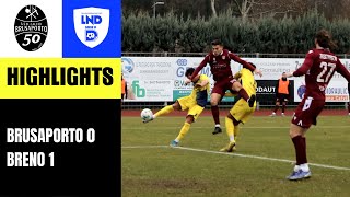 HIGHLIGHTS  BrusaportoBreno 01  Serie D girB [upl. by Sergius219]