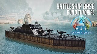 ARK Survival Ascended  Battleship Boat Base  Build Tutorial [upl. by Atikam]