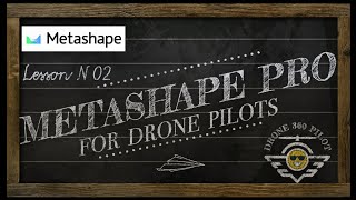 Lesson 02Agisoft Metashape Pro fundamentals for drone pilots Mac interface [upl. by Adnorhs997]