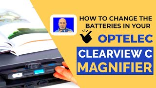 How to replace the batteries in your Optelec ClearView C magnifier [upl. by Eeralih]