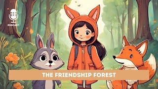 The Friendship Forest  Bedtime Story for Kids  ‪‪‪BFYKIDSTORIES‬ [upl. by Castara]