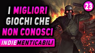 I MIGLIORI GIOCHI CHE NON CONOSCI ► INDIEmenticabili EP23 [upl. by Akimihs322]