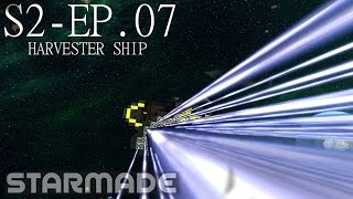 Starmade S2E7  HARVESTER SHIP  Gameplay amp Walkthrough [upl. by Tiphane967]