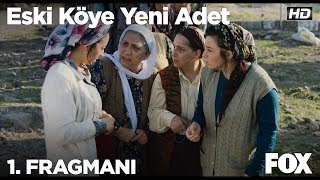 Eski Köye Yeni Adet 1 Fragmanı [upl. by Allisan881]