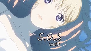 SOS 「AMV」 Indila Sped up lyrics HD [upl. by Ylurt553]