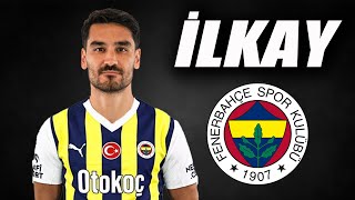 İlkay Gündoğan 🟡🔵 Welcome to Fenerbahçe ● Skills  2024  Amazing Skills  Assists amp Goals  HD [upl. by Eiramanad]