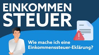 Einkommensteuer  Grundlagen und Steuererklärung [upl. by Jory]