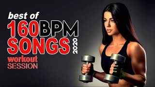 Best Of 160 Bpm Songs Workout Session Unmixed Compilation for Fitness amp Workout 160 Bpm 32 Count [upl. by Konstance]