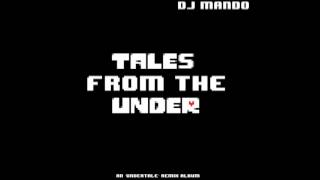 Undertale  Uwa So Holiday♫ Mando Remix [upl. by Adien660]