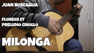 Milonga Juan Buscaglia quotFloreos et Preludio Criolloquot no Violão Solo  Gabriel de Carvalho Cover [upl. by Ecertak]