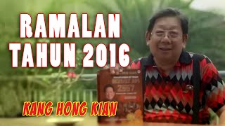 KHK Kang Hong Kian  Ramalan Tahun Monyet Api 2016  Imlek 2567 [upl. by Nnayrrehs593]