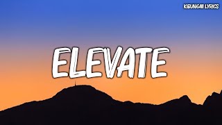 Jeff Grecia  Elevate Lyrics [upl. by Aibonez]