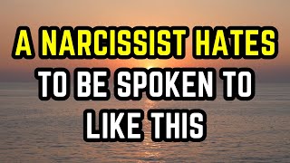 A Narcissist HATES To Be Spoken To Like This Psychological Tricks To Take Back Control [upl. by Haskell]