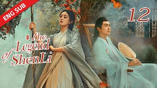 ENG SUB【The Legend of Shen Li】EP12  Xing Zhi envied that Shen Li poured out her heart to Mo Fang [upl. by Riancho]