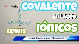 Enlaces IÓNICOS y COVALENTES Estructura de LEWIS paso a paso [upl. by Clava146]