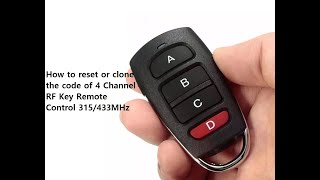 How to reset or clone the code of 4 Channel RF Key Remote Control 315433MHz from ebay [upl. by Ifill]