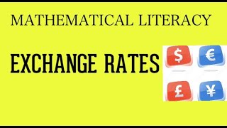 Grade 12 Mathematical Literacy  Exchange Rates [upl. by Anaejer]