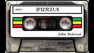 Burda  John Beloved [upl. by Nivloc]